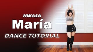 Hwa Sa(화사) _ Maria(마리아) Dance Tutorial (Mirrored + Explanation) | Sheryl Chang