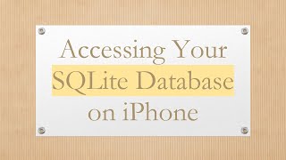 Accessing Your SQLite Database on iPhone