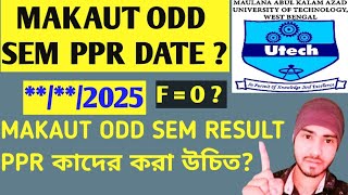 Makaut PPR Date ?  Makaut Odd Semester PPR Date *** Feb , may / June 😢  | #makaut #ppr #date