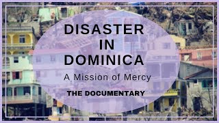 Disaster in Dominica: Mission of Mercy