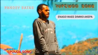 Enago Dimiko Akepano yupiwoo song 2023 ll cpt Dian epouda song ll