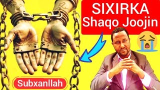 Waa || Sixirka Shaqo Joojinta || Subxanllah || Calamadihiisa \u0026 Cilaajkiisa.Allow Naga Xifdi