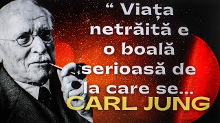 INTELEPCIUNEA LUI CARL JUNG. DESCOPERA CELE MAI INSPIRATIONALE SI PROFUNDE CITATE CELEBRE CARL JUNG.