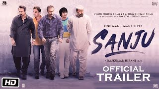 sanju | Official Trailer | Ranbir Kapoor | Rajkumar Hirani | Sonam Kapoor | Anushka S