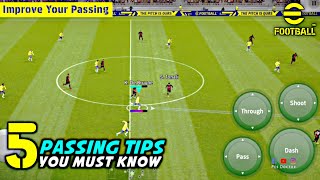 5 Passing Tips You Must Know | Improve Your Passing Skills in eFootball 2024 Mobile