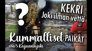 KUMMALLISET paikat Osa 5 - Joki ilman vettä \u0026 KEKRI. Valonkantaja ja kekripukin poltto.