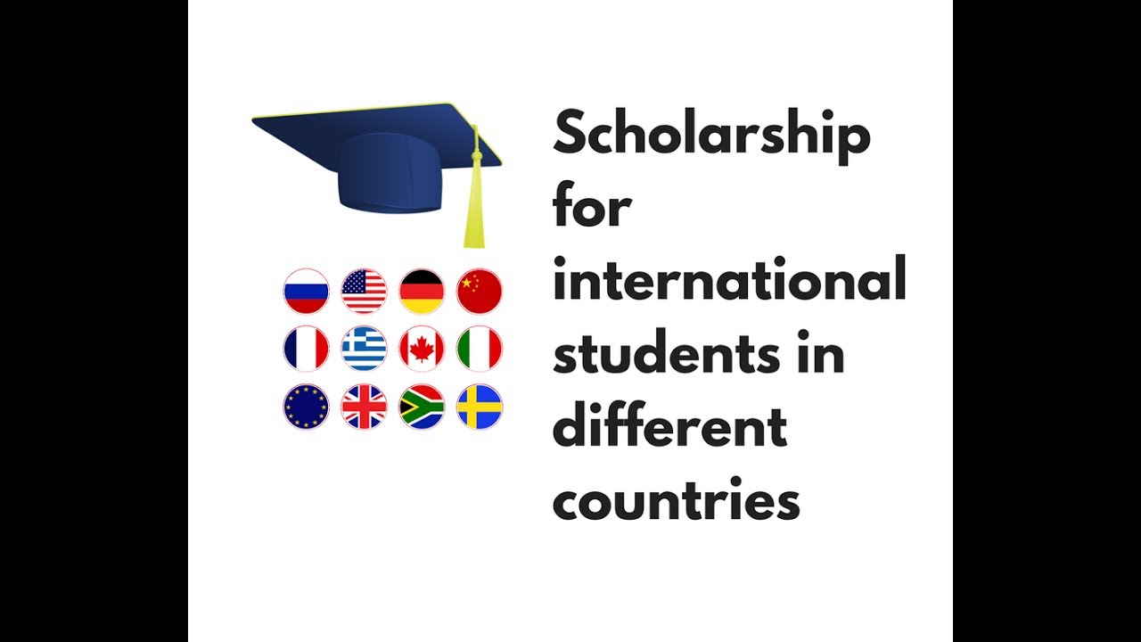 SCHOLARSHIPS For International Students Available In Europe, Asia, Us ...