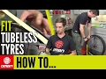 How To Fit Tubeless MTB Tyres | Mountain Bike Maintenance