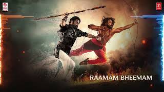 Raamam, Bheemam | RRR OST | Original Score by M M Keeravaani | NTR, Ram Charan | SS Rajamouli