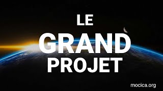 Le Grand Projet : vers une transition collective.