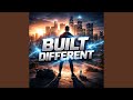 Built Different