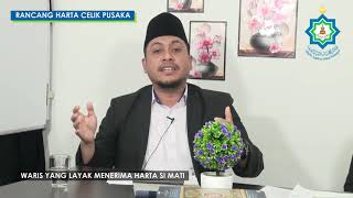 Waris Yang Layak Menerima Harta Si Mati