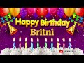 Britni Happy birthday To You - Happy Birthday song name Britni 🎁