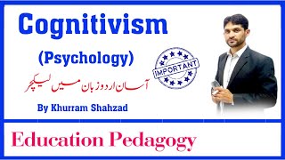 Cognitivism in Psychology Urdu lecture