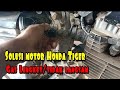 CARA MENGATASI HONDA TIGER TIDAK MAU LANGSAM