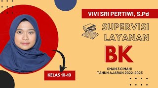 SUPERVISI PEMBELAJARAN BIMBINGAN DAN KONSELING (VIVI SRI PERTIWI, S.PD)