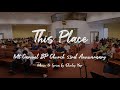 This Place (Lyric Video) | Mt Carmel BP Church 53rd Anniversary