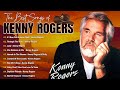 Kenny Rogers Songs Playlist - The Best Old Songs of Kenny Rogers - Country Music 60s 70s 80s