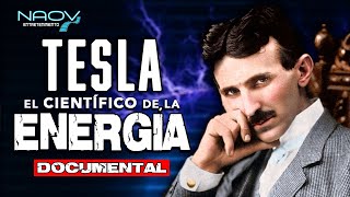 Nikola Tesla El Científico de la Energía | Documental Completo