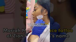 Moriah Mills gets FACE TATTOO of Zion Williamson’s name