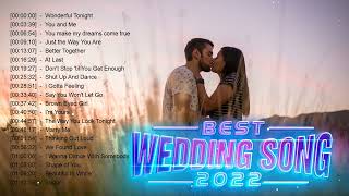 Best Wedding Songs 2022 - Wedding Love Songs Collection 2022