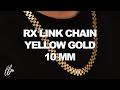 LoveBling 10k Yellow Gold 10mm RX Chain Necklace with Lobster Lock (Available 18