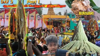 Day 2 Part 1~Alangayam Peddur Thiruvila🥳| Thiruvila special Biriyani🤤😋 - Chandru V