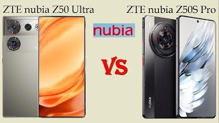ZTE nubia Z50 ultra VS ZTE nubia Z50s Pro | Comparison | #probe