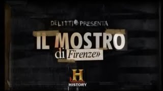 Delitti presenta: Il mostro di Firenze - History channel