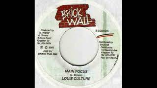 louie culture - main focus