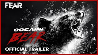 Cocaine Bear (2023) Official Trailer | Fear