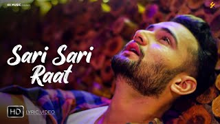 Sari Sari Raat (Official Lyric Video) Sad Song 2020
