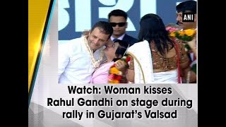 Watch: Woman kisses Rahul Gandhi on stage during rally in Gujarat’s Valsad