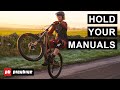 Actually Learn How To Manual | How To Bike Season 2 Episode 7