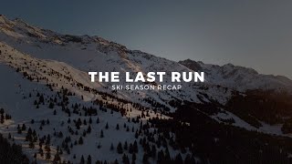 THE LAST RUN ------ Season Recap 2021-22