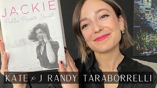 Jackie Kennedy: New Bombshells from Biographer J. Randy Taraborrelli (After 23 Years of Research!)