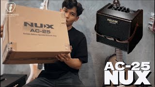 Đập hộp Review NUX AC-25 Amplifier dành cho Guitar Acoustic - Classic