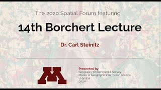 14th Borchert Lecture - Carl Steinitz
