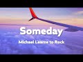 Someday - Michael Learns to Rock (lyrics+vietsub)