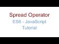 Spread Operator - ES6 JavaScript Tutorial
