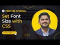 How to Set Font Size in CSS | font-size property | Amit Thinks | 2022