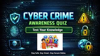 🚨 Cyber Crime Awareness Quiz – Test Your Knowledge! 🚨