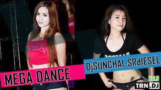 MEGA DANCE DjSUNCHAI SRdIESEL Vol 9