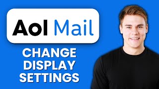 NEW! How to Change AOL Mail Display Settings (2025) ✉️ | Customize Inbox Layout & View Easily