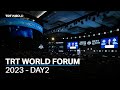 TRT World Forum ends, addressing global challenges