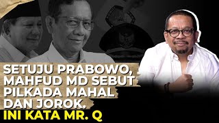 PILKADA MAHAL? KEPALA DAERAH DIPILIH DPRD TAK DEMOKRATIS? I Ft Qodari