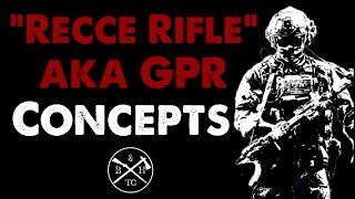 General Purpose Rifle Theory aka \