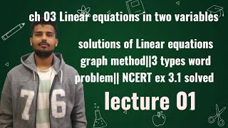 Linear equations in two variables  class 10 lecture 01 || solved exercise 3.1 NCERT