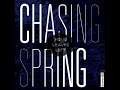 chasing spring