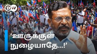 ‘நான் சாதி தலைவன் அல்ல’; ஆதிக்க சக்திகளை மீறி பரப்புரை | Thirumavalavan Interview | DW Tamil